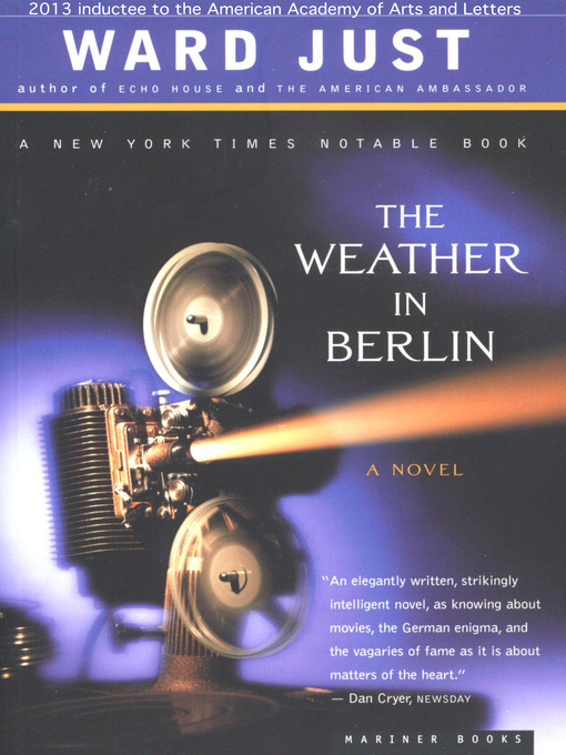 Title details for The Weather in Berlin by Ward Just - Available